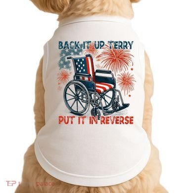 Back It Up Terry Put It In Reverse Fireworks Fun 4th Of July Doggie Tank
