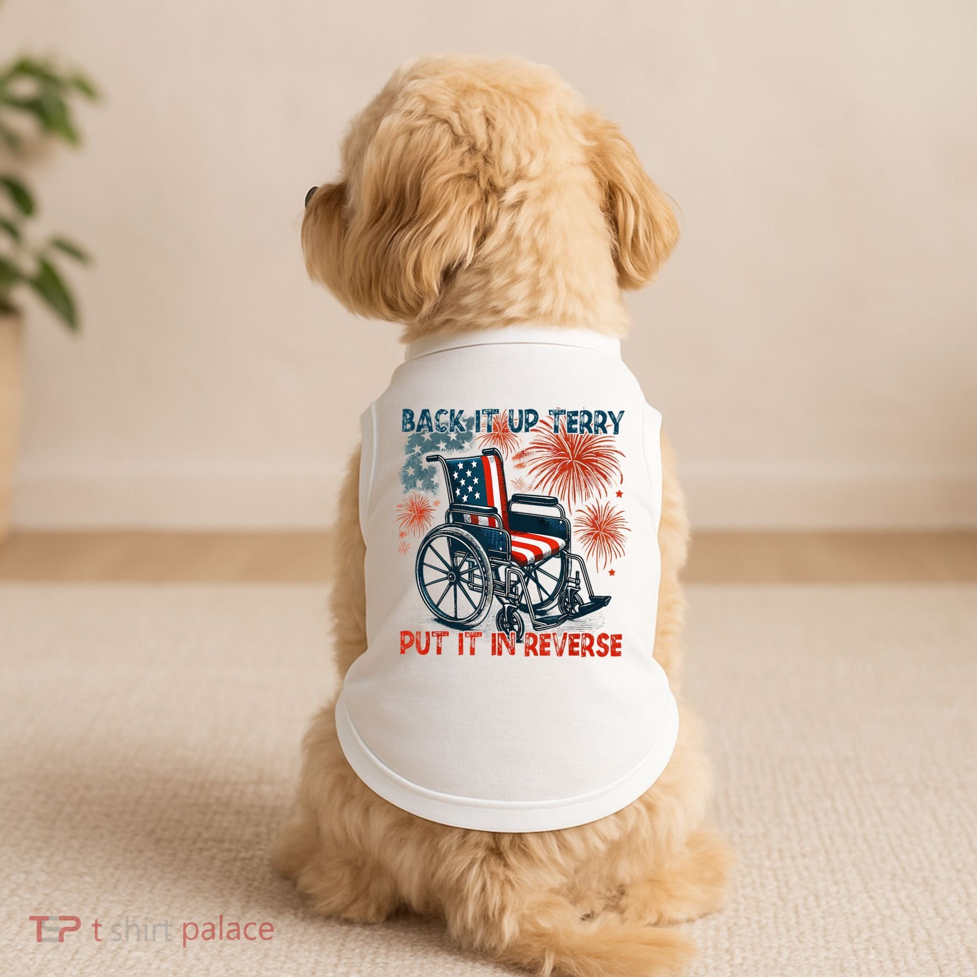 Back It Up Terry Put It In Reverse Fireworks Fun 4th Of July Doggie Tank