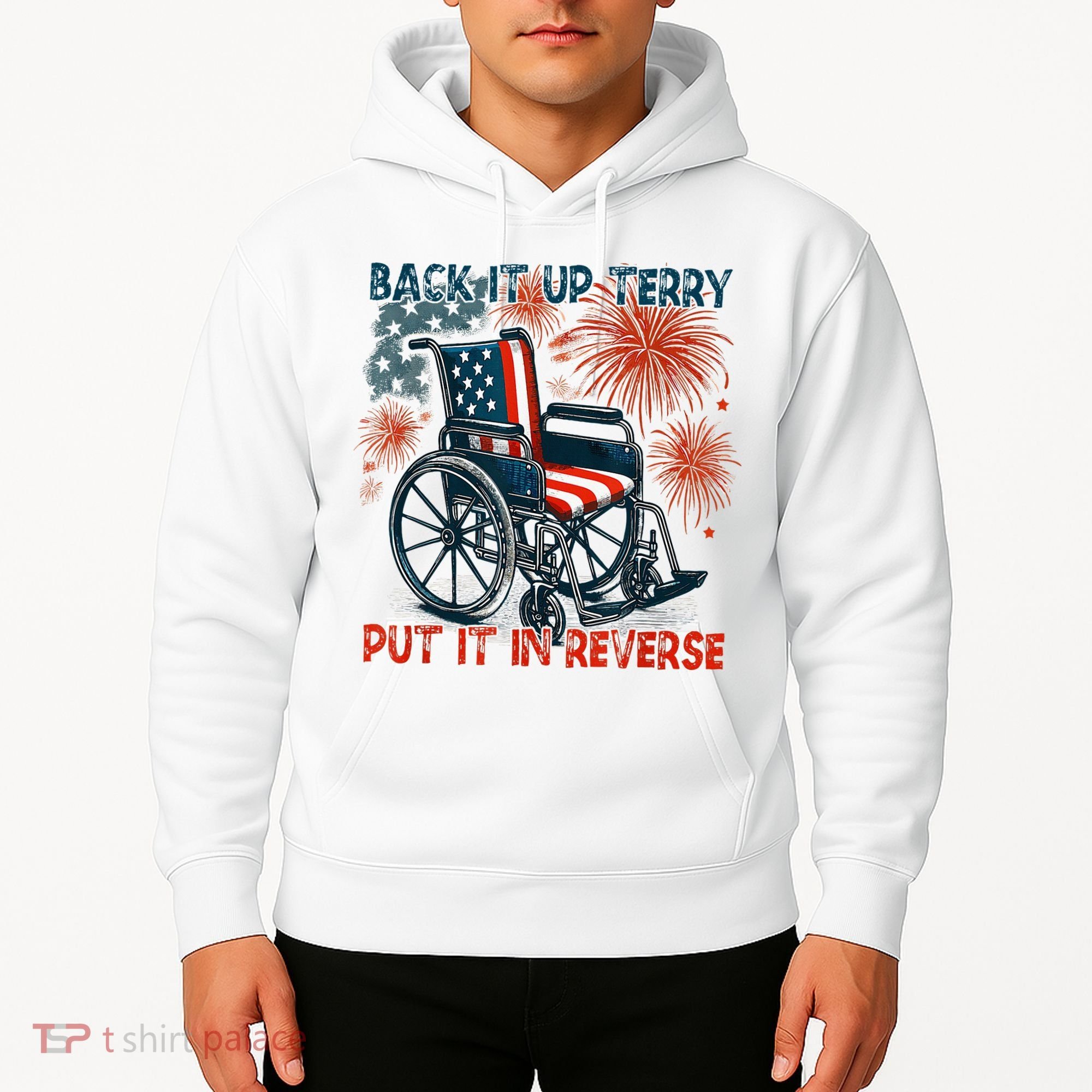 Back It Up Terry Put It In Reverse Fireworks Fun 4th Of July Hoodie