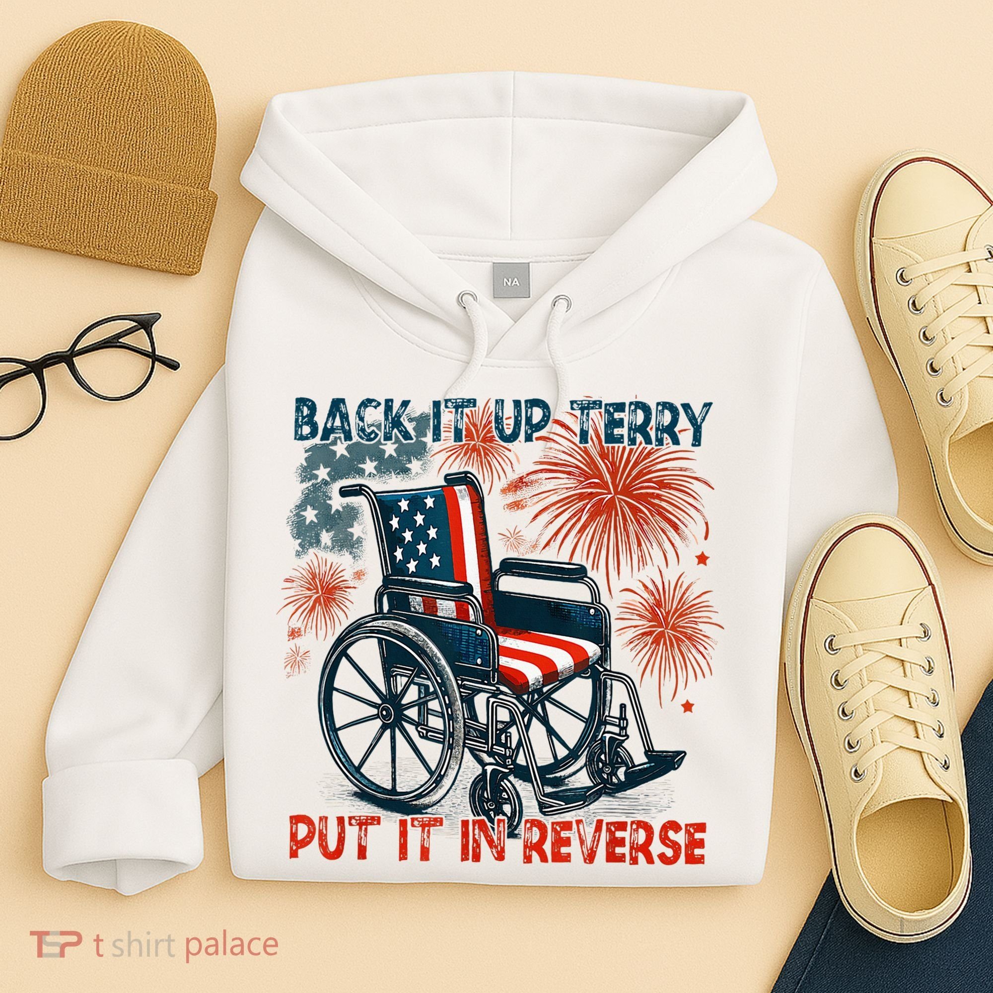 Back It Up Terry Put It In Reverse Fireworks Fun 4th Of July Hoodie