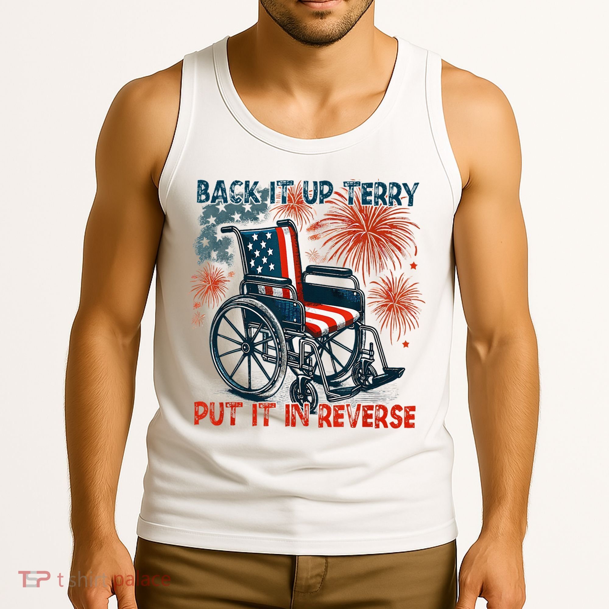 Back It Up Terry Put It In Reverse Fireworks Fun 4th Of July Tank Top