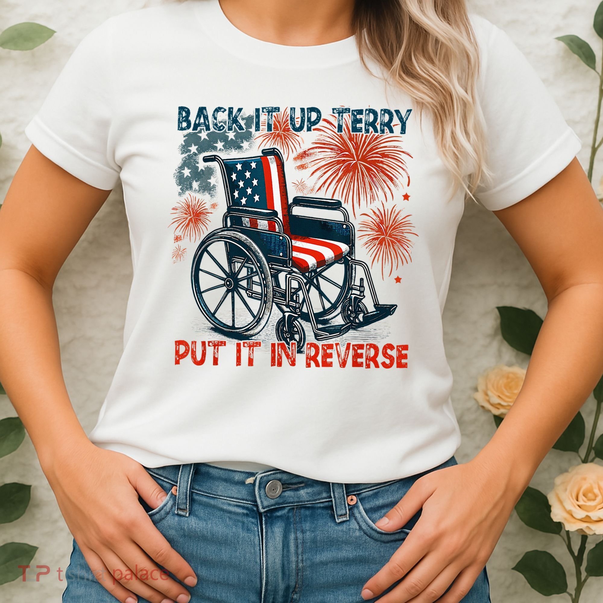 Back It Up Terry Put It In Reverse Fireworks Fun 4th Of July Women's T-Shirt