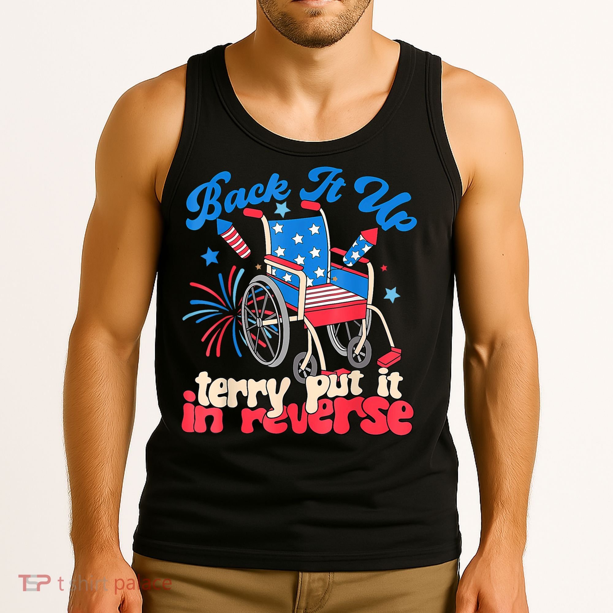 Back It Up Terry Put It In Reverse Firework 4th Of July Tank Top