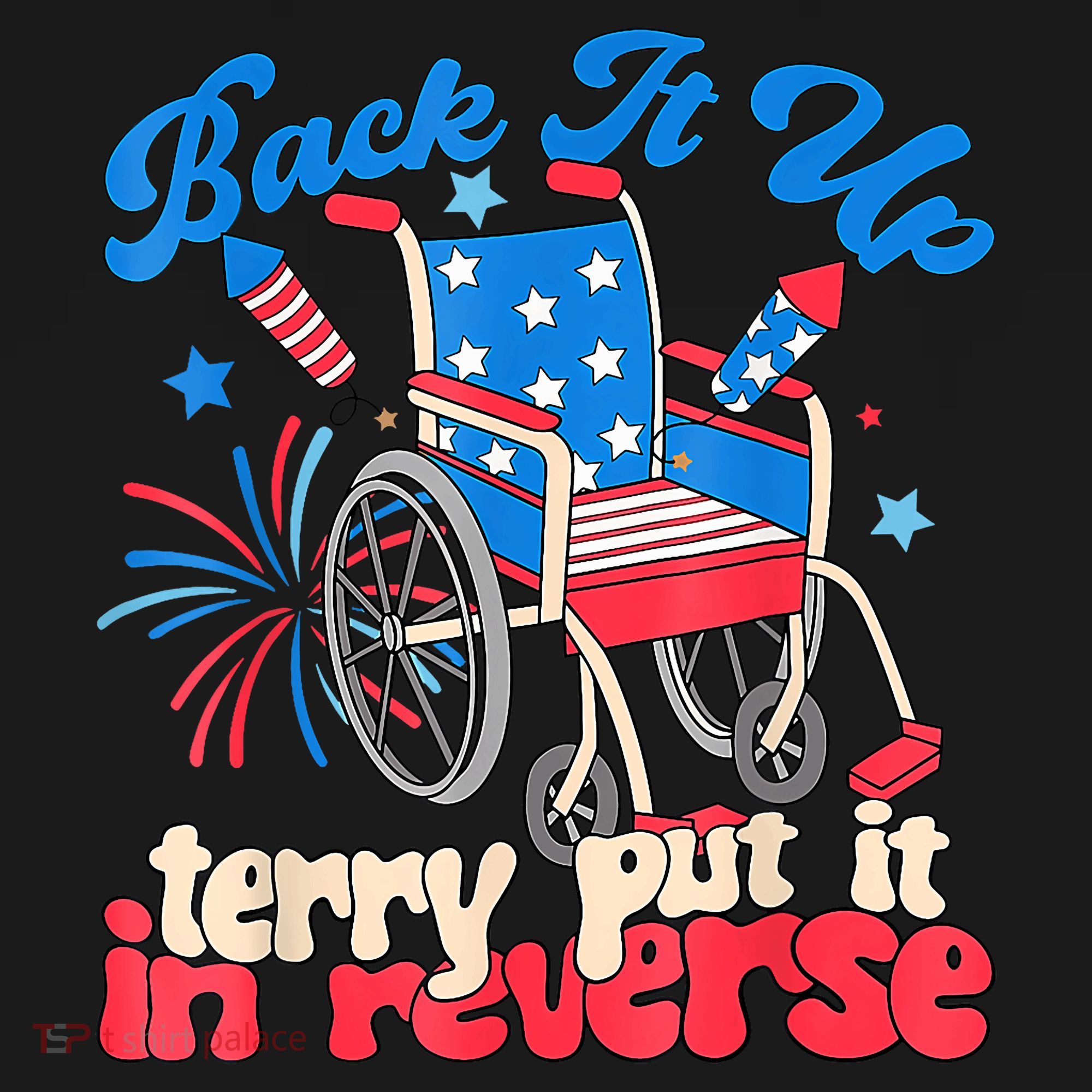 Back It Up Terry Put It In Reverse Firework 4th Of July Women's Long Sleeve Shirt