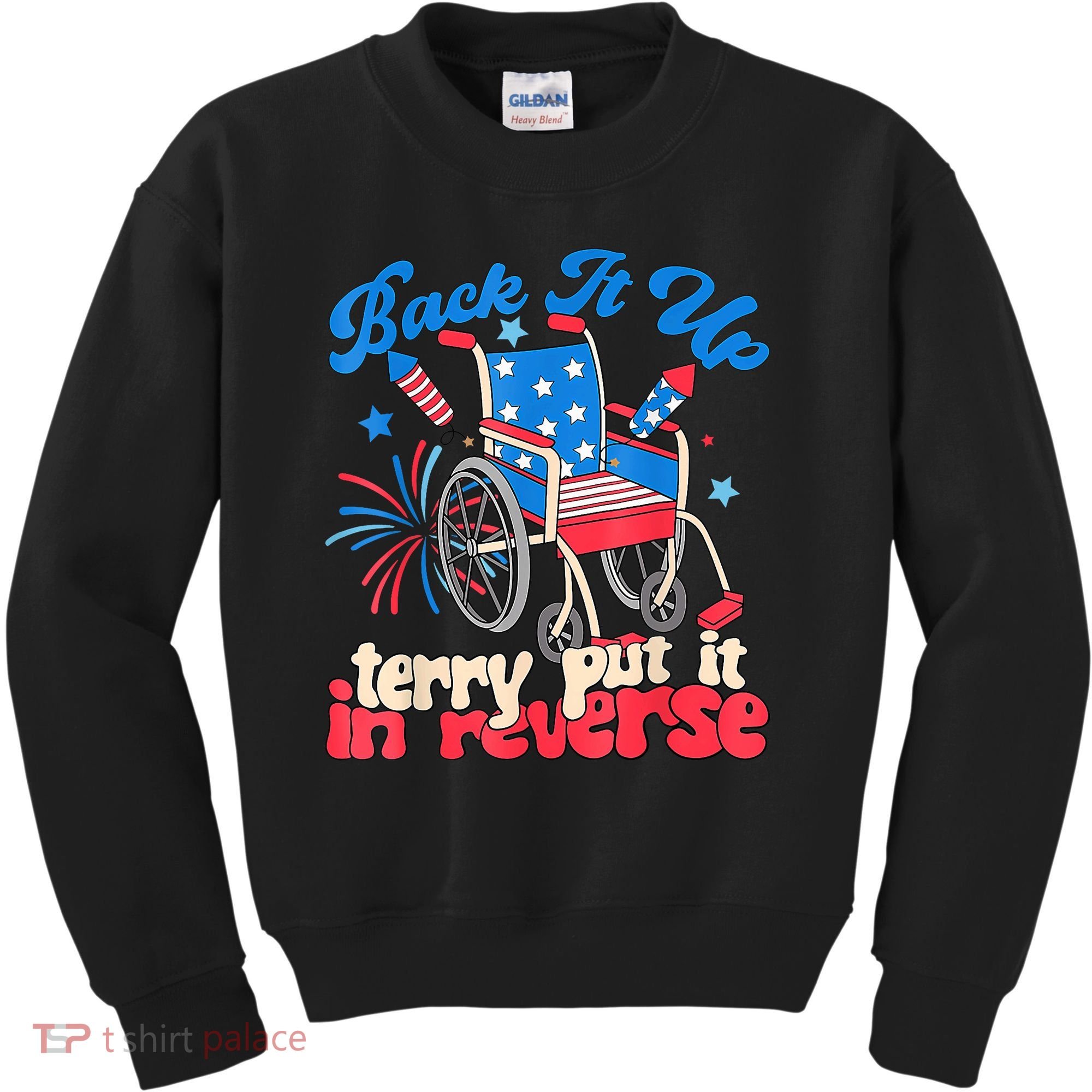 Back It Up Terry Put It In Reverse Firework 4th Of July Kids Sweatshirt