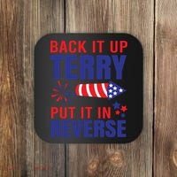 Back It Up Terry Put It In Reverse Funny 4th Of July America Independence Day Coaster thumb 0