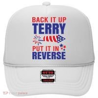 Back It Up Terry Put It In Reverse Funny 4th Of July America Independence Day Hat thumb 0