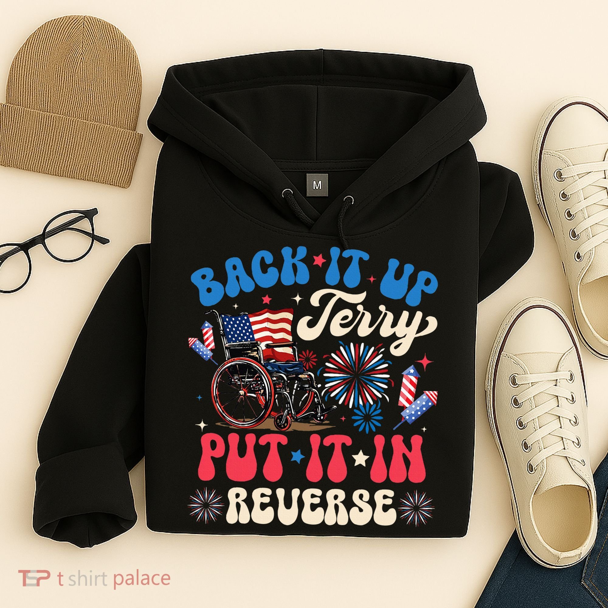 Back It Up Terry Put It In Reverse Firework 4th Of July Hoodie