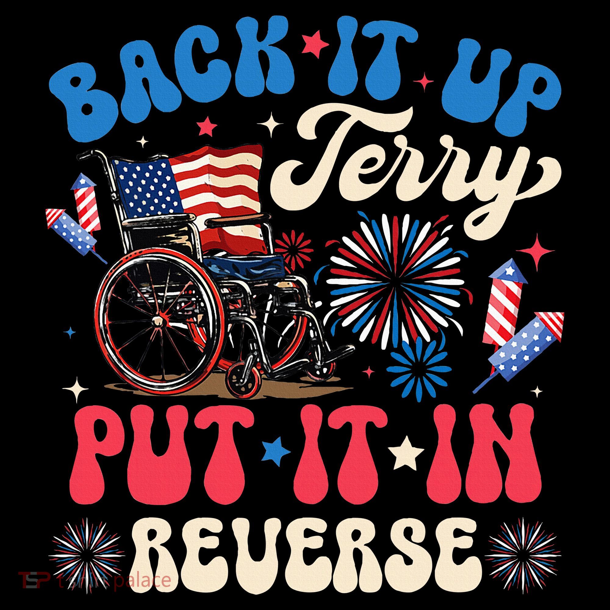 Back It Up Terry Put It In Reverse Firework 4th Of July Sweatshirt
