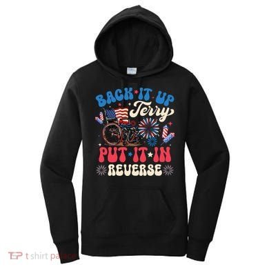 Back It Up Terry Put It In Reverse Firework 4th Of July Women's Hoodie