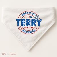 Back It Up Terry Put It In Reverse 4th Of July For Men Women USA-Made Doggie Bandana thumb 0