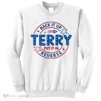 Back It Up Terry Put It In Reverse 4th Of July For Men Women Sweatshirt thumb 0