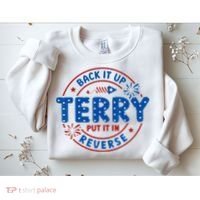 Back It Up Terry Put It In Reverse 4th Of July For Men Women Sweatshirt thumb 2