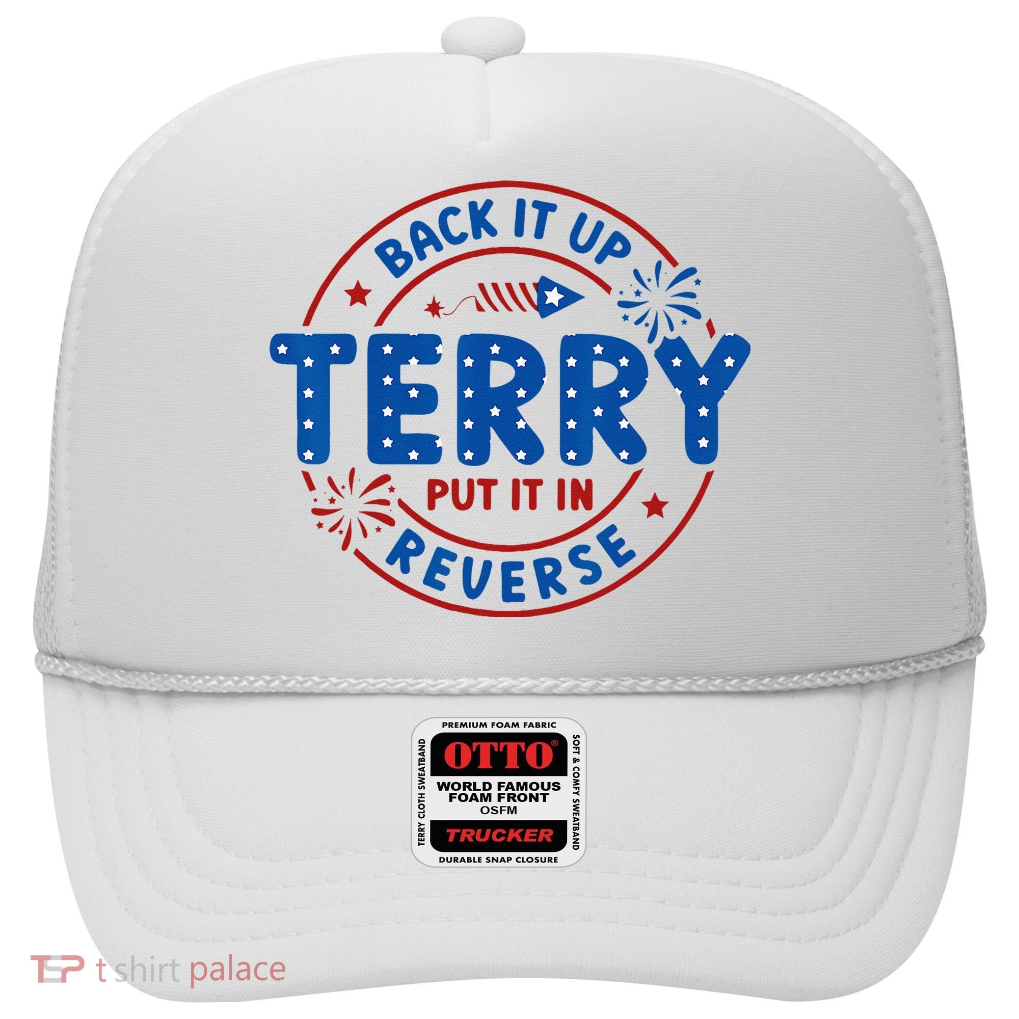 Back It Up Terry Put It In Reverse 4th Of July For Men Women Hat