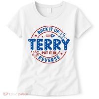 Back It Up Terry Put It In Reverse 4th Of July For Men Women Women's T-Shirt thumb 0