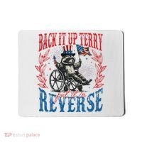 Back It Up Terry Put It In Reverse Funny Racoon 4th Of July Mousepad thumb 0