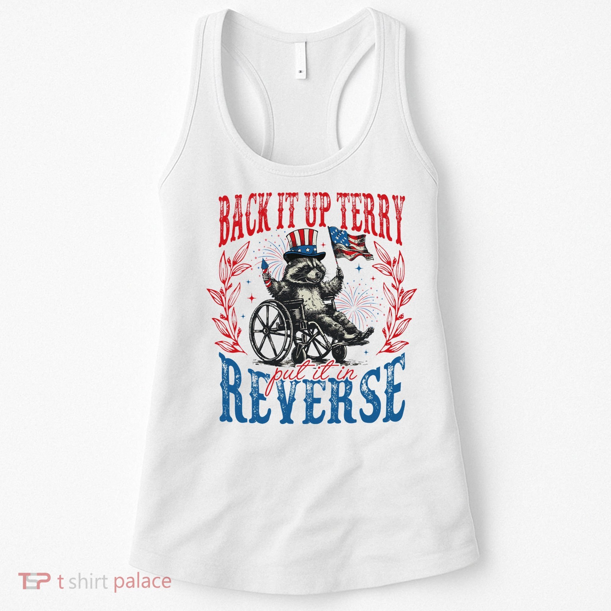 Back It Up Terry Put It In Reverse Funny Racoon 4th Of July Women's Tank Top