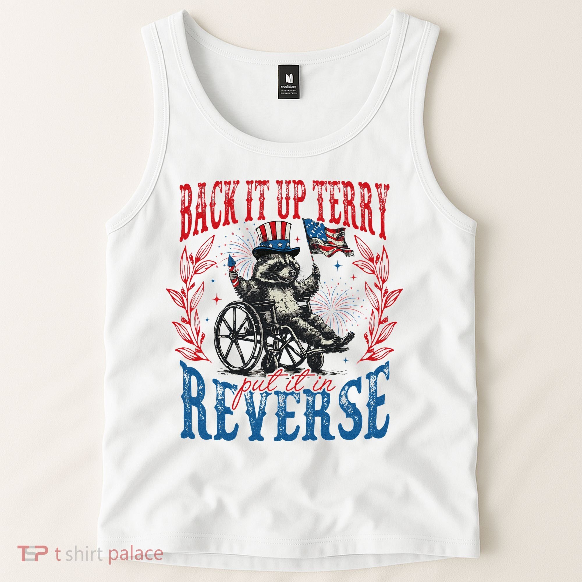 Back It Up Terry Put It In Reverse Funny Racoon 4th Of July Tank Top