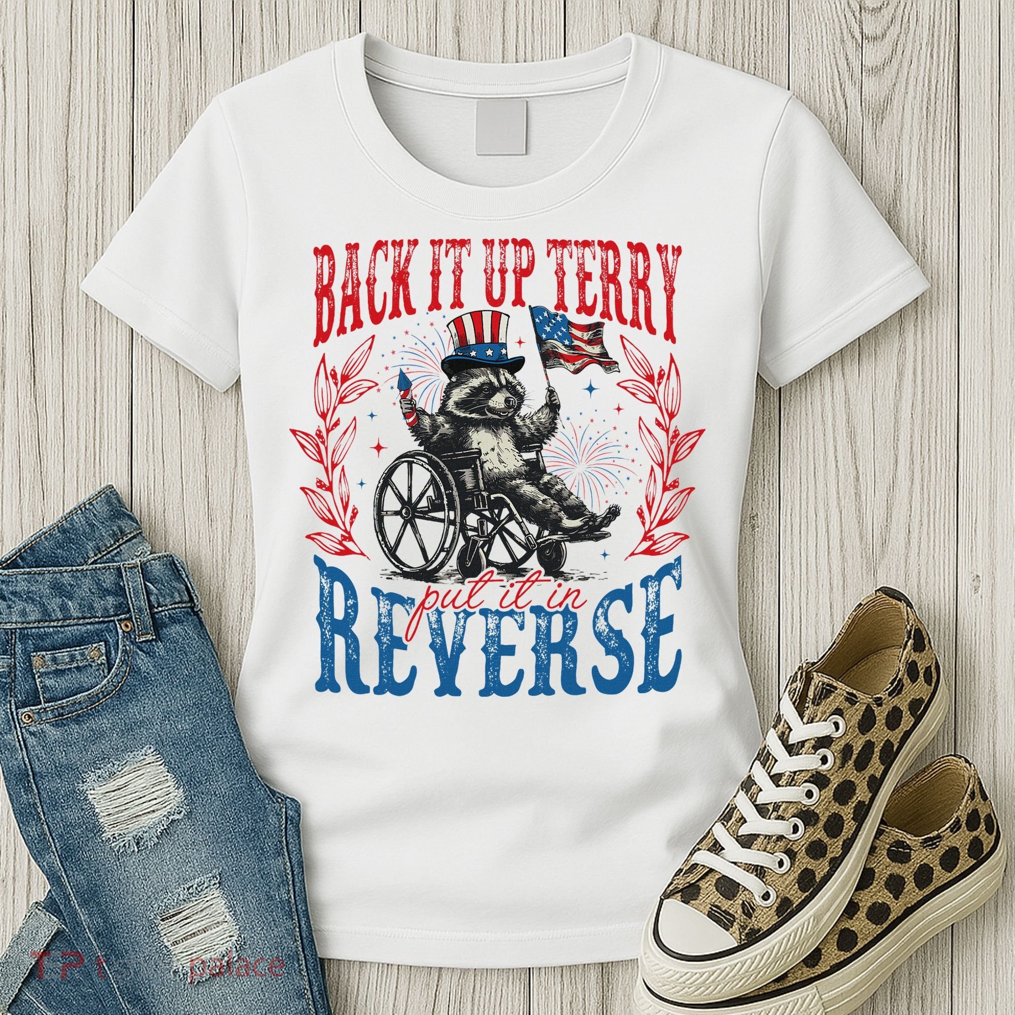 Back It Up Terry Put It In Reverse Funny Racoon 4th Of July Women's T-Shirt