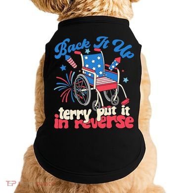 Back It Up Terry Put It In Reverse Firework 4th Of July Doggie Tank
