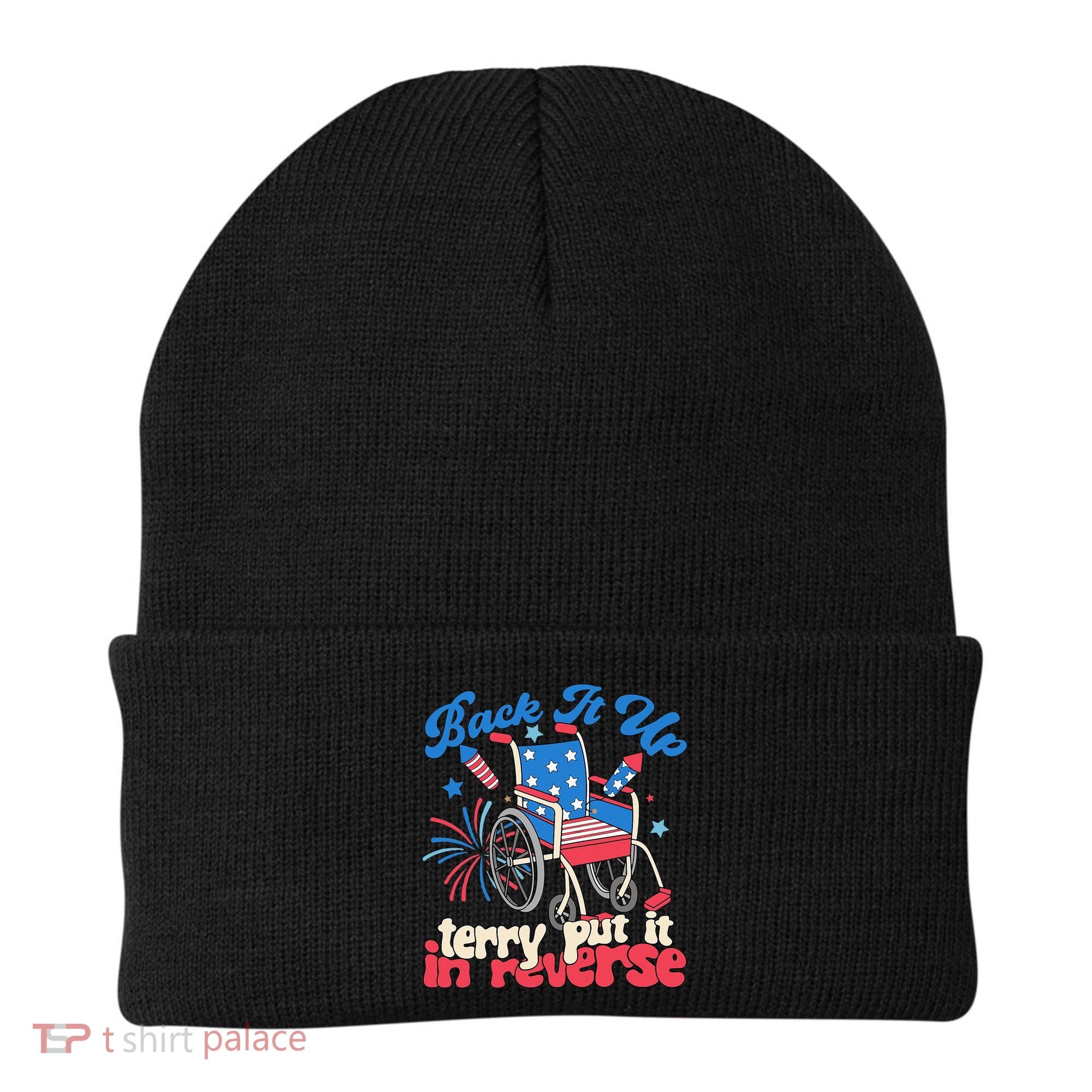 Back It Up Terry Put It In Reverse Firework 4th Of July Beanie