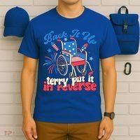 Back It Up Terry Put It In Reverse Firework 4th Of July T-Shirt thumb 6