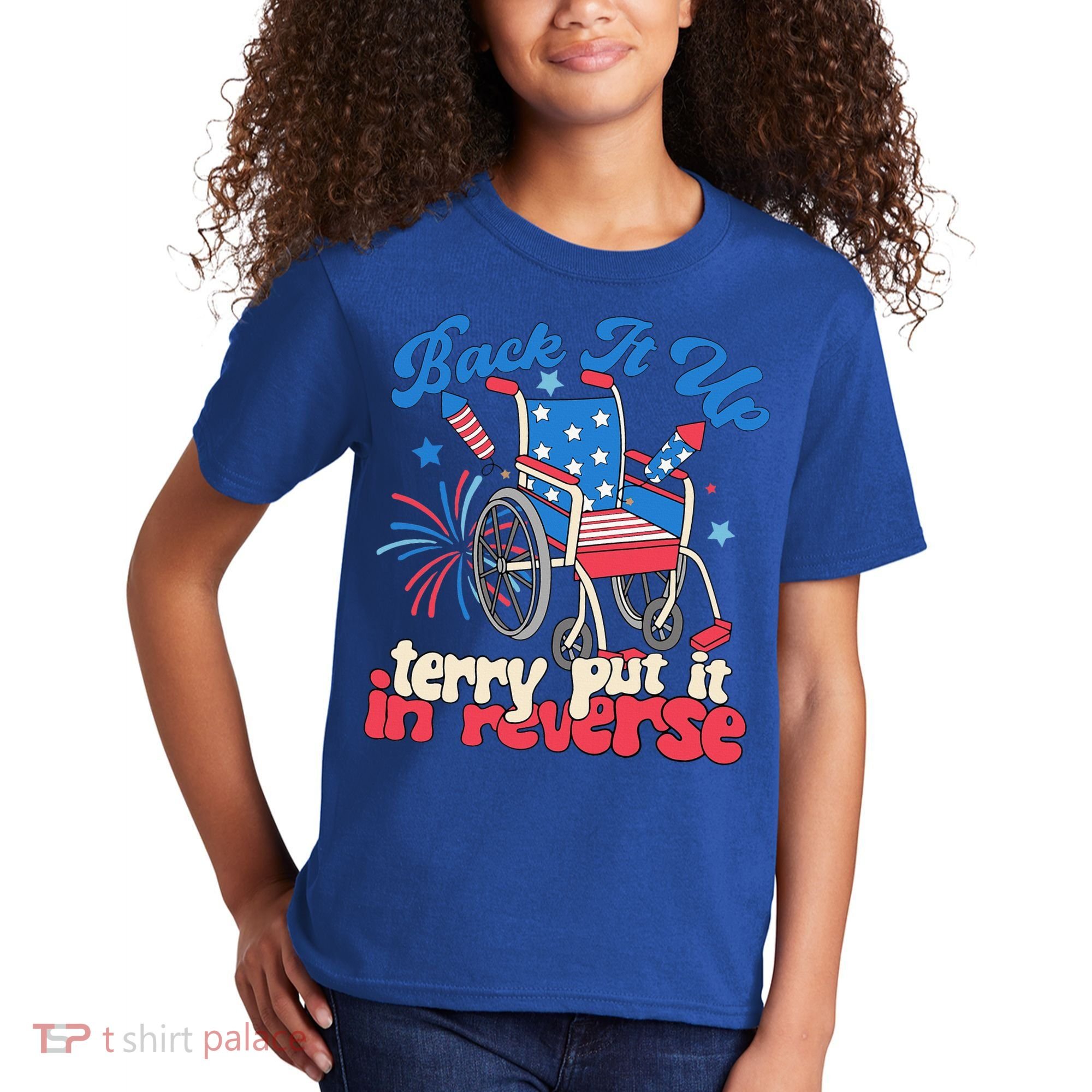 Back It Up Terry Put It In Reverse Firework 4th Of July Kids T-Shirt