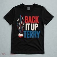 Back It Up Terry Funny Vintage 4th Of July Fireworks T-Shirt thumb 5