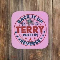 Back It Up Terry Put In Reverse Fireworks 4th Of July Coaster thumb 0
