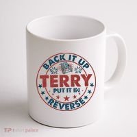 Back It Up Terry Put In Reverse Fireworks 4th Of July Coffee Mug thumb 1