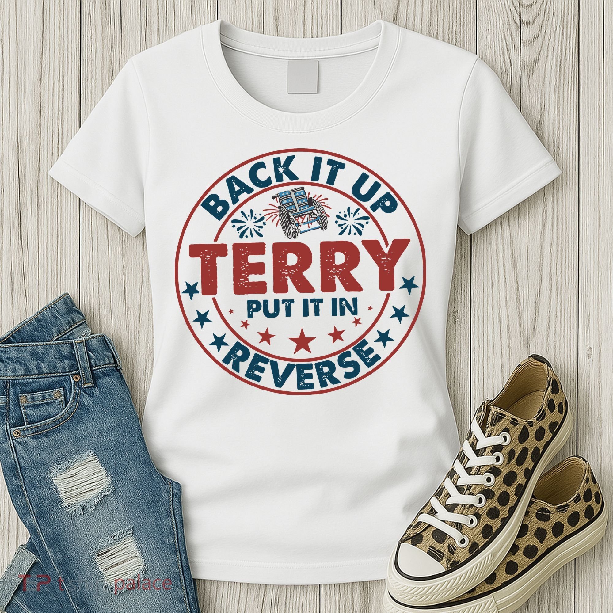 Back It Up Terry Put In Reverse Fireworks 4th Of July Women's T-Shirt