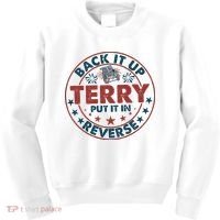 Back It Up Terry Put In Reverse Fireworks 4th Of July Kids Sweatshirt thumb 0