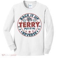 Back It Up Terry Put In Reverse Fireworks 4th Of July Kids Long Sleeve Shirt thumb 0
