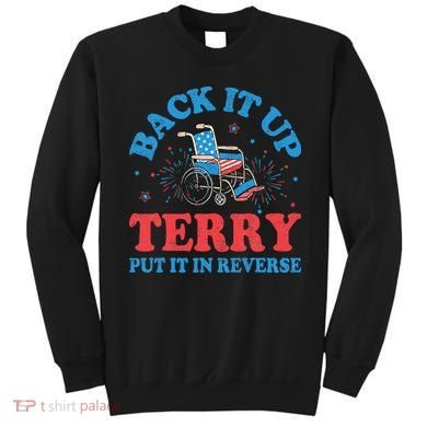 Back It Up Terry Put It In Reverse 4th Of July Fireworks Sweatshirt