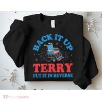 Back It Up Terry Put It In Reverse 4th Of July Fireworks Sweatshirt thumb 2