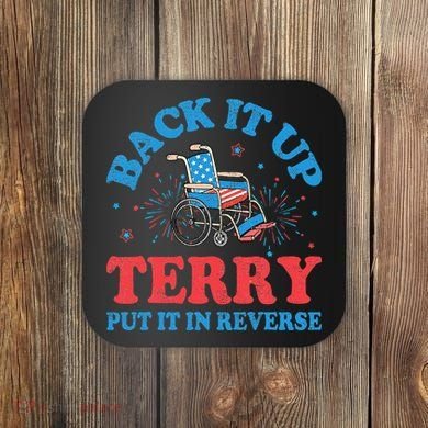 Back It Up Terry Put It In Reverse 4th Of July Fireworks Coaster