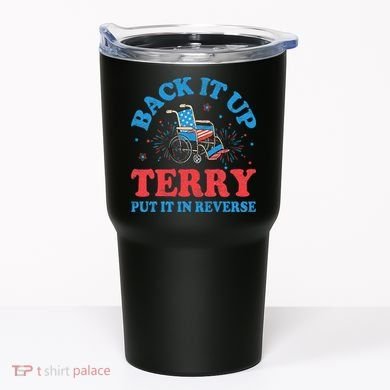 Back It Up Terry Put It In Reverse 4th Of July Fireworks Tumbler