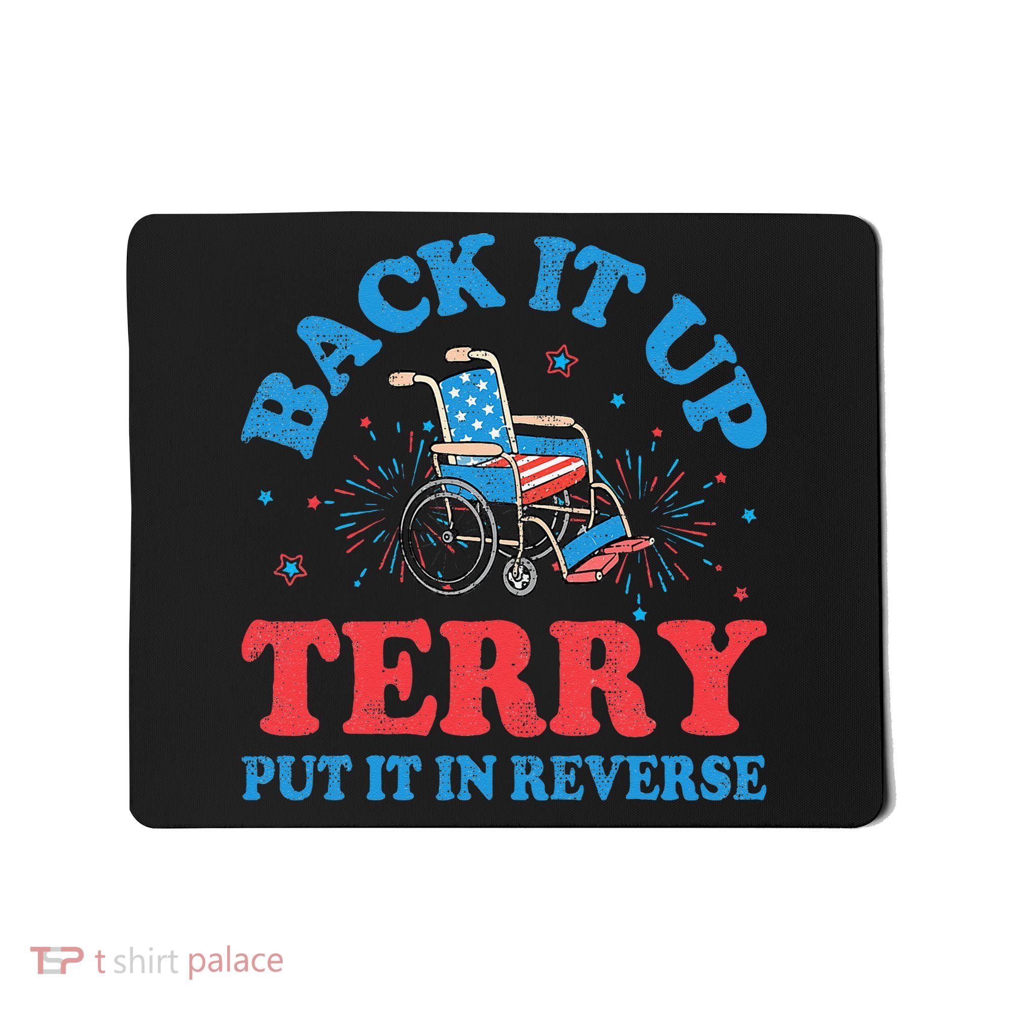Back It Up Terry Put It In Reverse 4th Of July Fireworks Mousepad