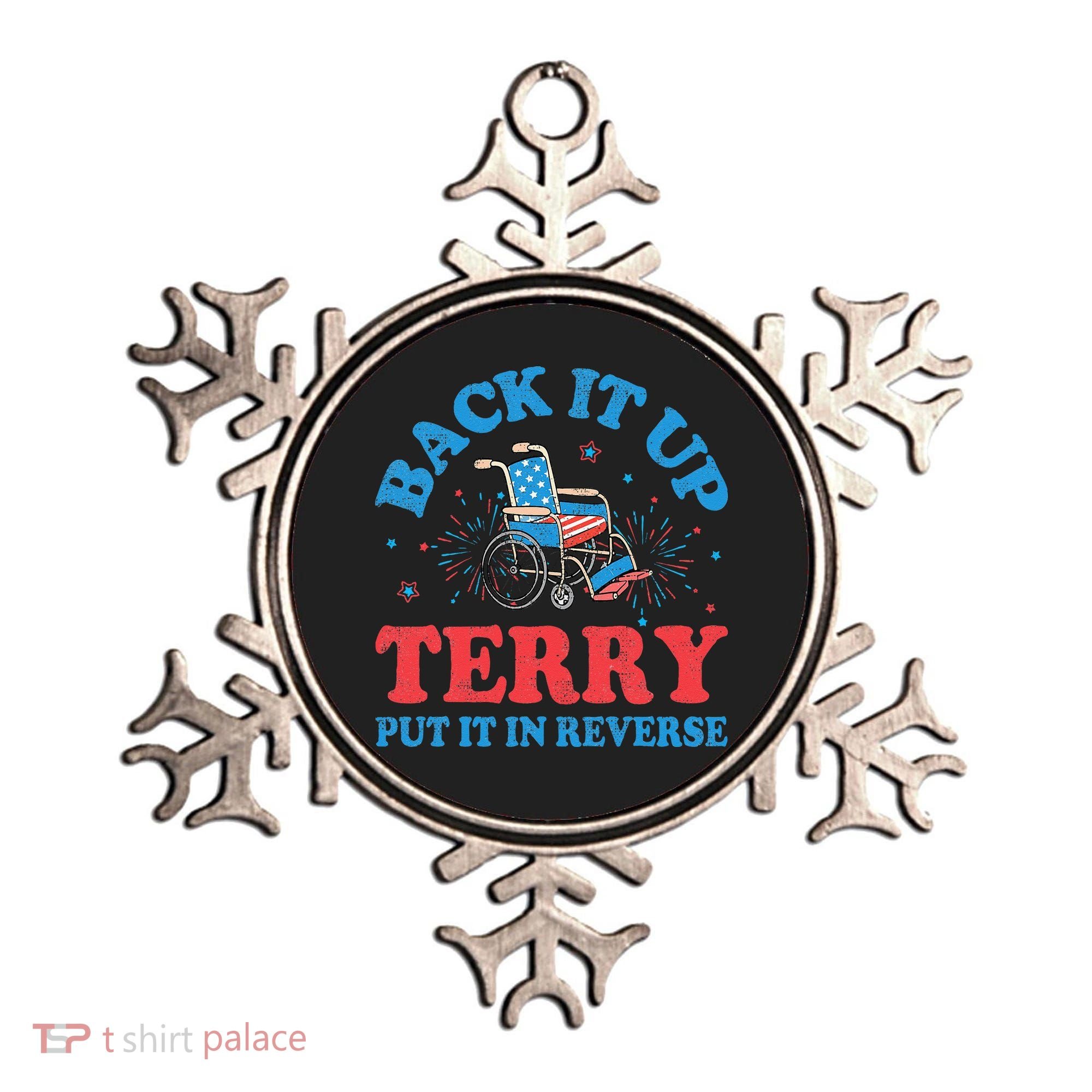 Back It Up Terry Put It In Reverse 4th Of July Fireworks Ornament