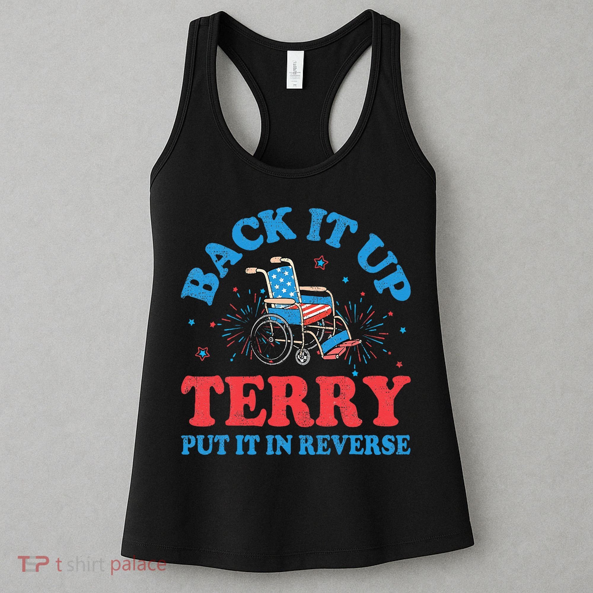 Back It Up Terry Put It In Reverse 4th Of July Fireworks Women's Tank Top