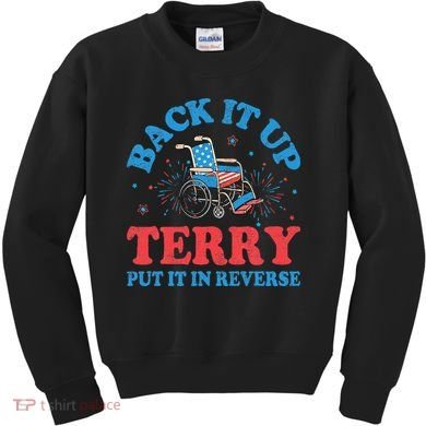 Back It Up Terry Put It In Reverse 4th Of July Fireworks Kids Sweatshirt
