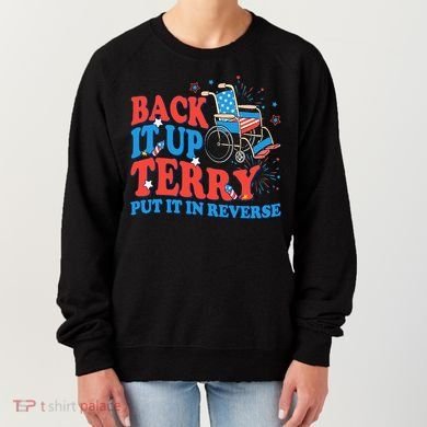 Back It Up Terry Put It In Reverse 4th Of July Fireworks Women's Sweatshirt