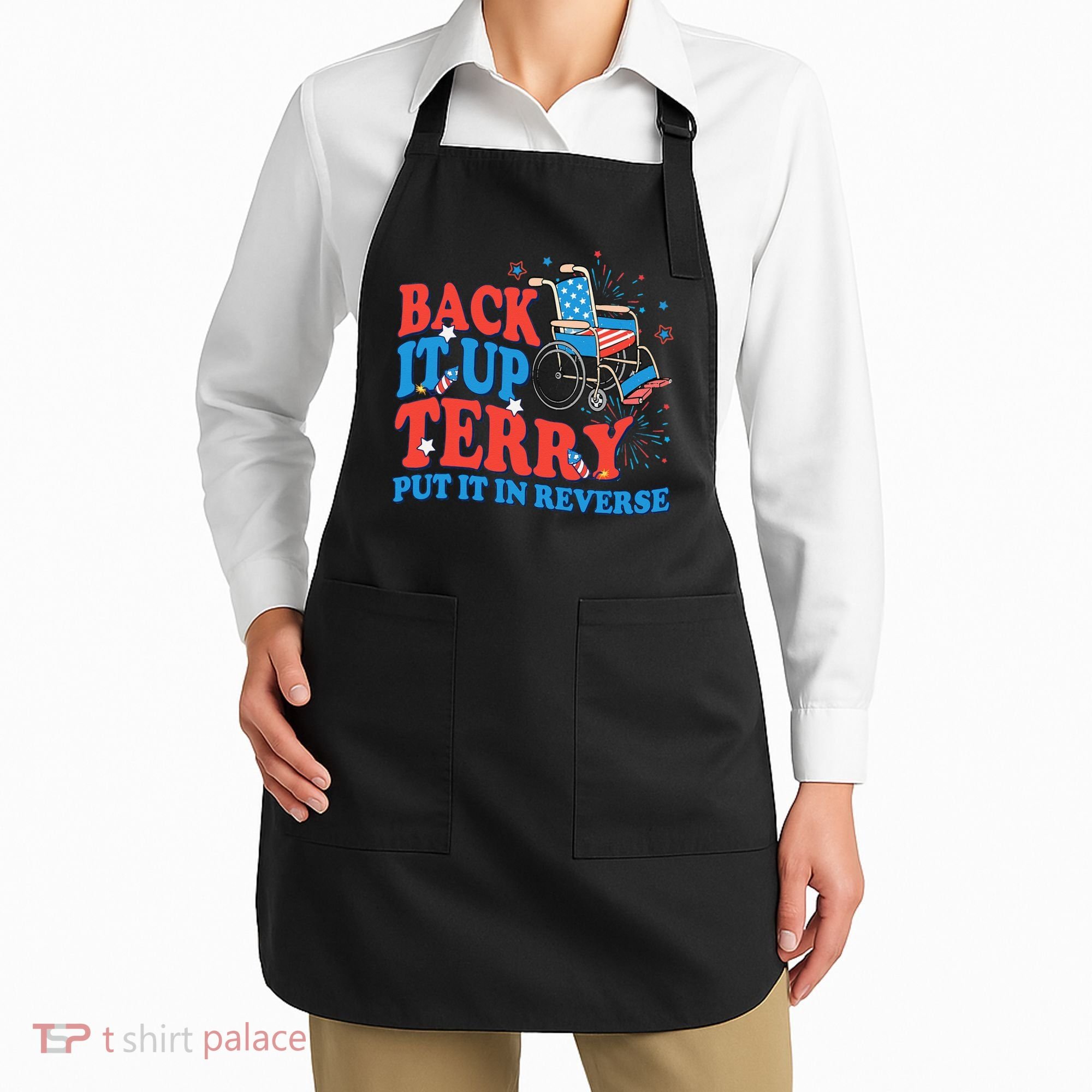 Back It Up Terry Put It In Reverse 4th Of July Fireworks Apron