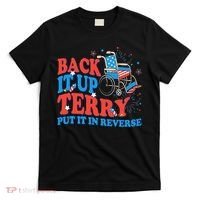 Back It Up Terry Put It In Reverse 4th Of July Fireworks T-Shirt thumb 0