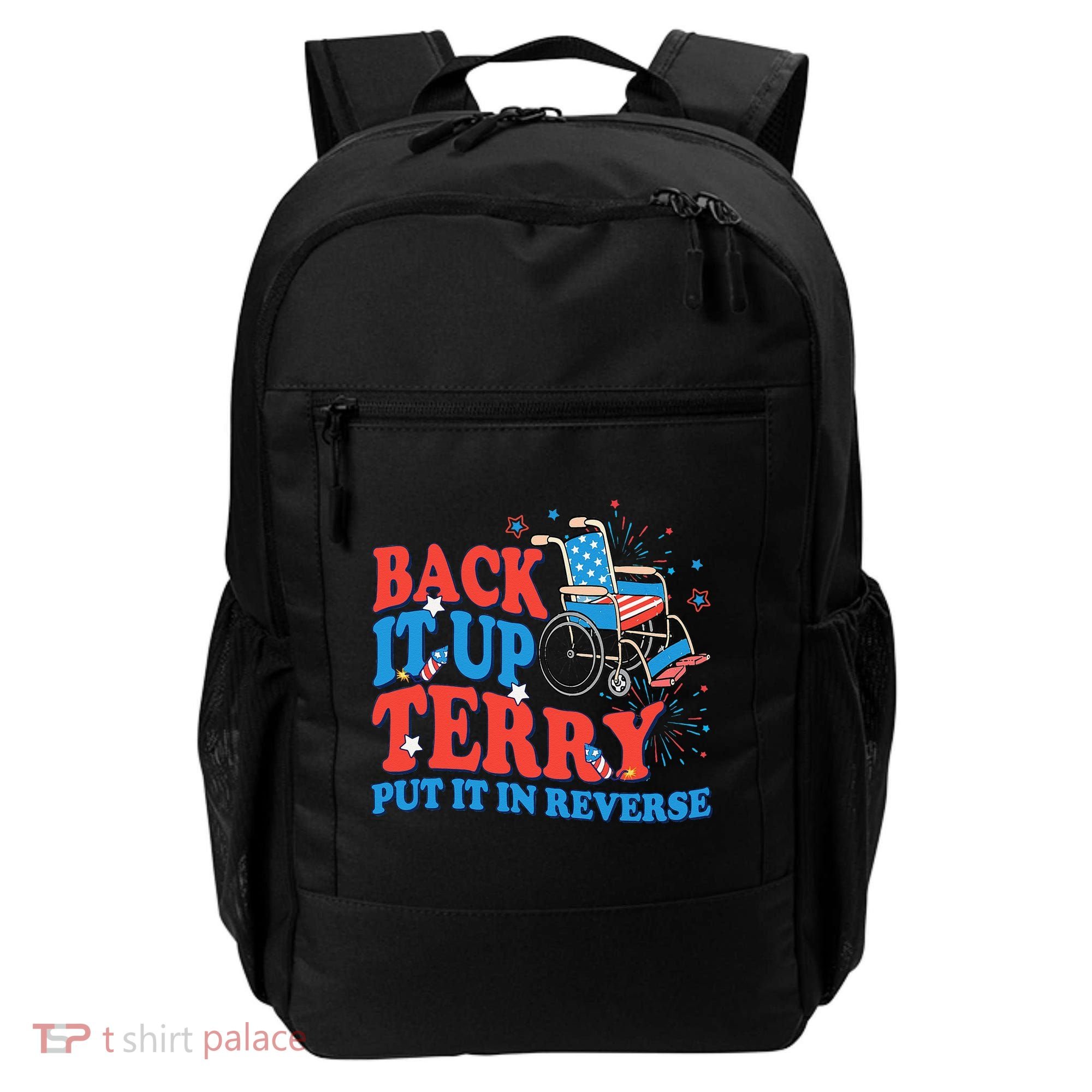 Back It Up Terry Put It In Reverse 4th Of July Fireworks Backpack