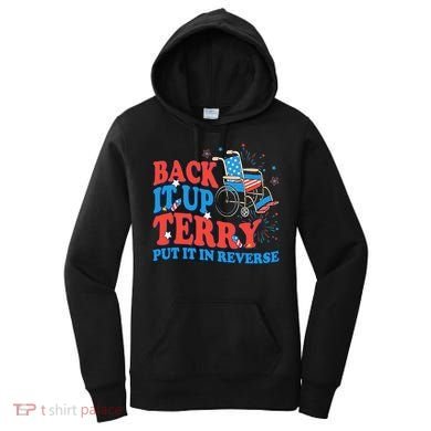 Back It Up Terry Put It In Reverse 4th Of July Fireworks Women's Hoodie