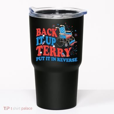 Back It Up Terry Put It In Reverse 4th Of July Fireworks Tumbler