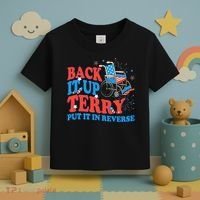 Back It Up Terry Put It In Reverse 4th Of July Fireworks Toddler T-Shirt thumb 3