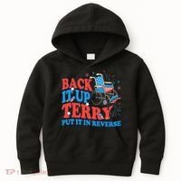 Back It Up Terry Put It In Reverse 4th Of July Fireworks Kids Hoodie thumb 0