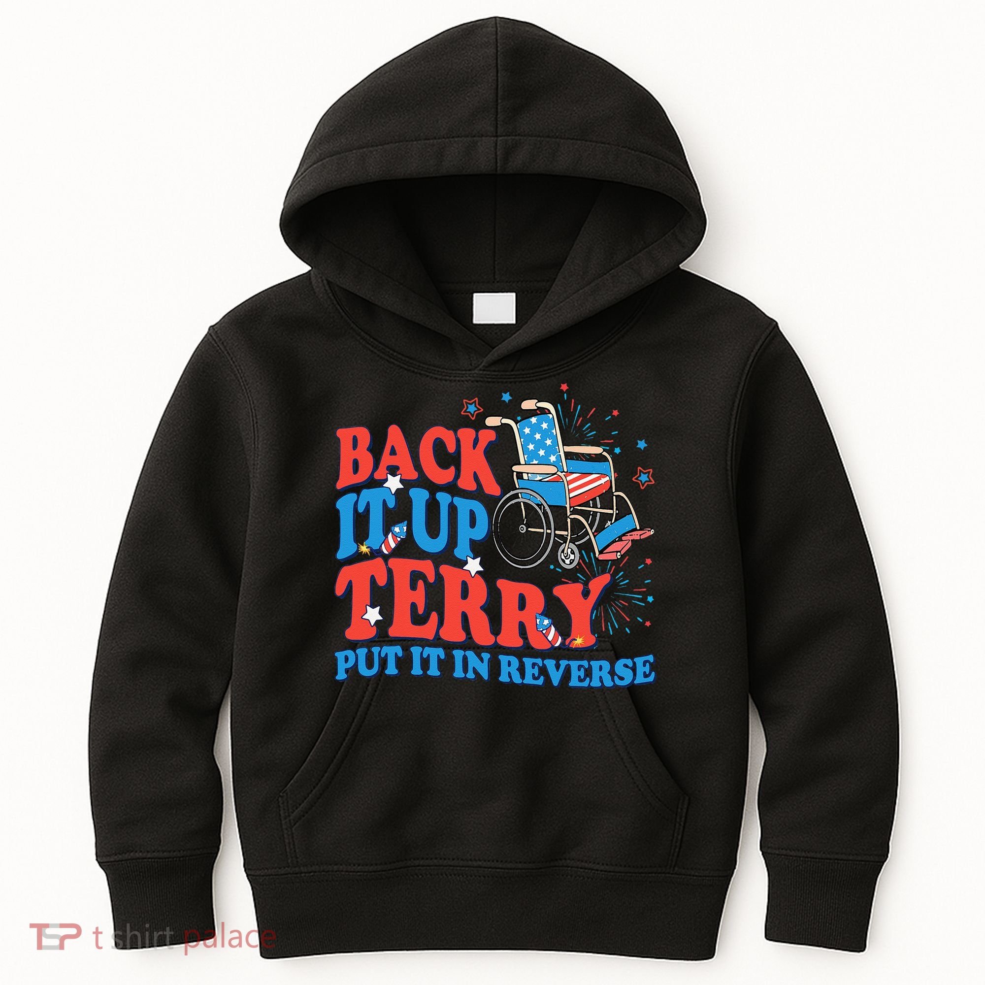 Back It Up Terry Put It In Reverse 4th Of July Fireworks Kids Hoodie